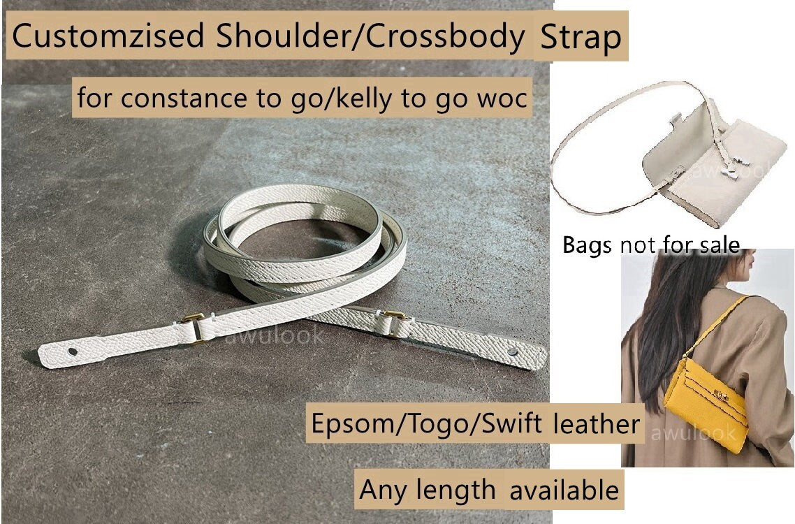 Customized Leather Shoulder/Crossbody Straps for constance to go/kelly to go